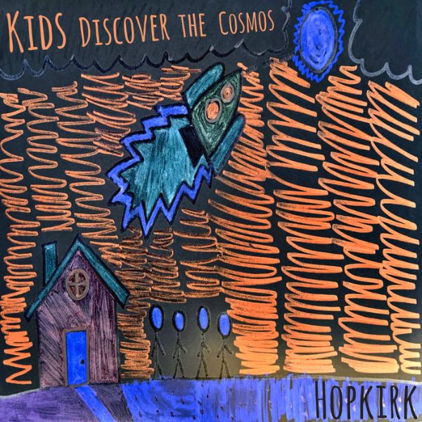 Hopkirk - Kids Discover the Cosmos