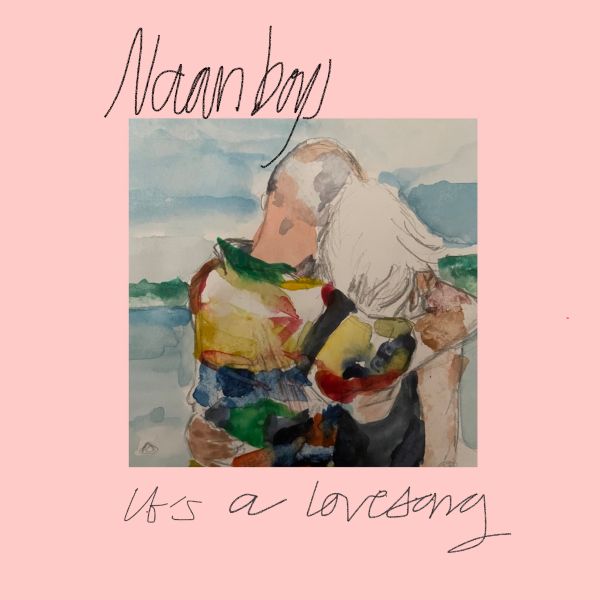 Naan Boys - It's a Love Song