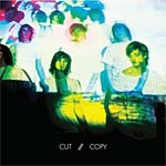 Cut Copy - In Ghost Colours