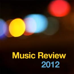 Music Review 2012