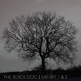 The Black Dog - Exhibit 1 & 2