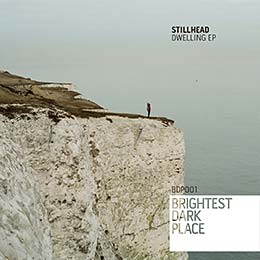Stillhead - Dwelling EP