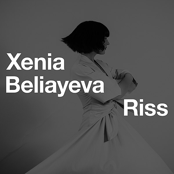 Xenia Beliayeva - Riss