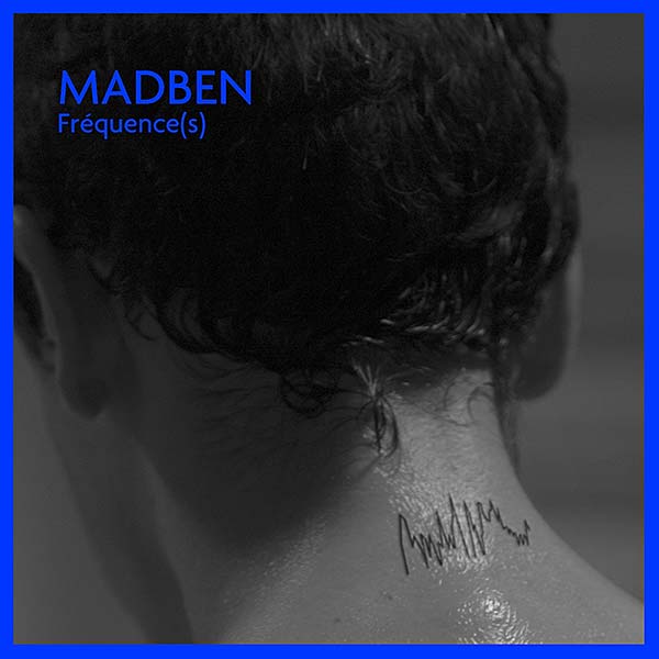 Madben - Fréquence(s)