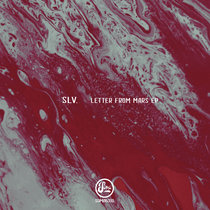 Letter From Mars EP by SLV