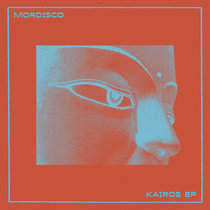 Kairos EP by Mordisco