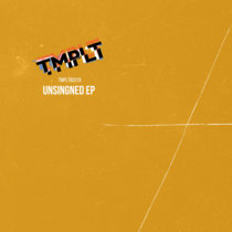 Unsigned EP by TMPLT
