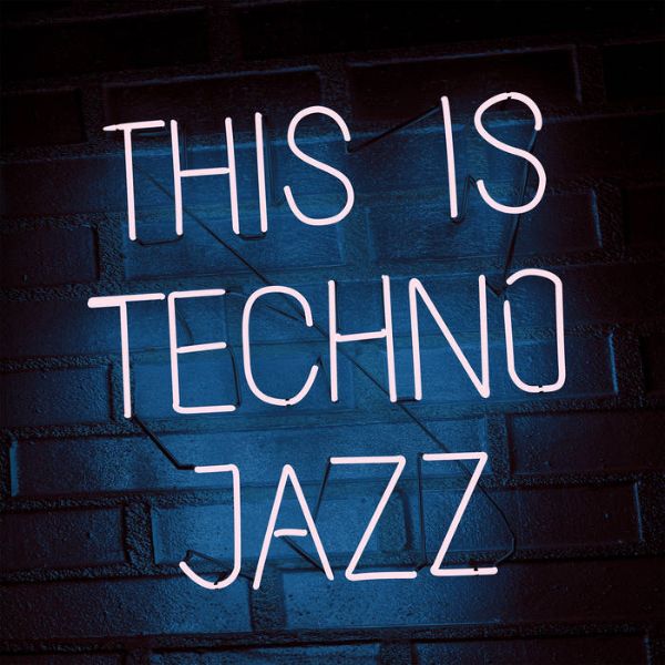 Various - This is Techno Jazz Vol. 2