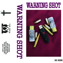 Warning Shot Mixxx by WARNING SHOT