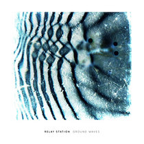 Ground Waves by Relay Station