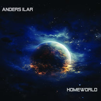 Homeworld by Anders Ilar