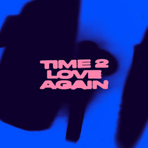 Time 2 Love Again by ABSOLUTE.