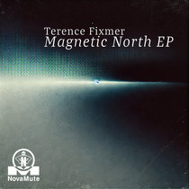 Magnetic North by Terence Fixmer