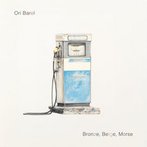 Bronze, Beige, Morse by Ori Barel