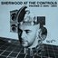 Sherwood At The Controls: Volume 1 1979 - 1984 by Vivien Goldman